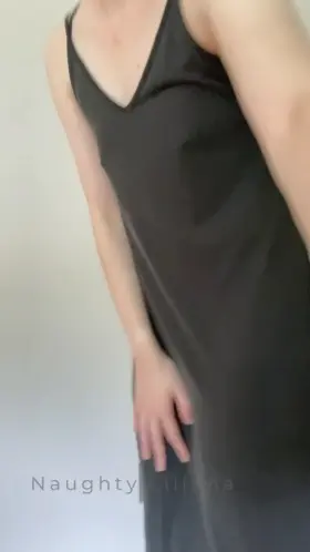 Do you like how my ass bounces or knowing that I wasn't wearing anything under this dress more?