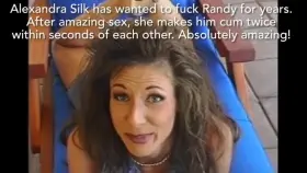 Even Randy West is shocked that Alexandra Silk makes him remarkably cum twice, within seconds of each other after some passionate sex. Highly recommend to watch with sound!