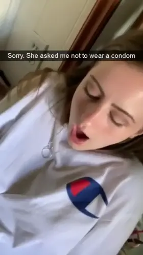 How many times i have to tell my girl that she ll become pregnant some day , still she takes everyone condom off 😩