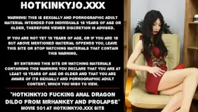 Hotkinkyjo fucking anal dragon dildo from mrhankey and prolapse