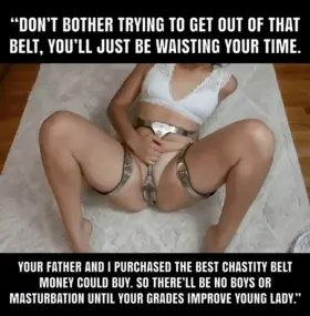 You’ll stay in chastity until your grades improve