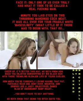 Being the bitch suits you (BLACKED into being my transformed, submissive ass slut)