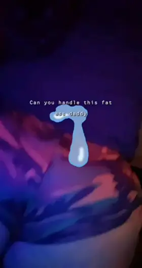 You like my big chocolate ass daddy