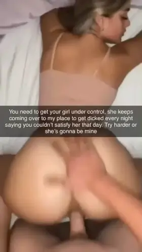 Every night she came to you, begging to be fucked properly since her BF never could