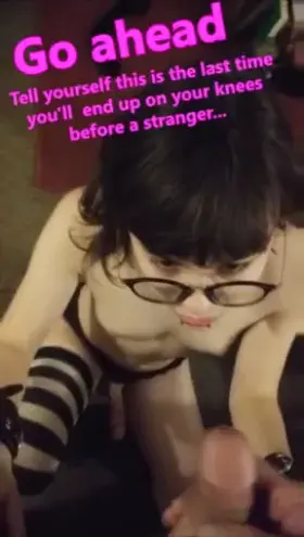 Why even bother acting ashamed? You know you'll be back here tomorow