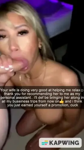 You recommended your wife to your boss for the position of personal assitant and he gave you a promotion in return