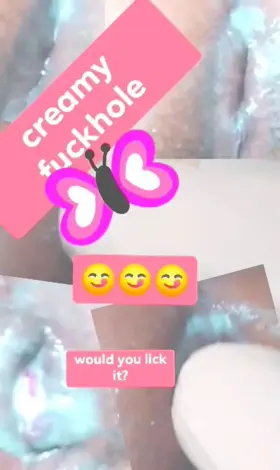 creamy fuckhole