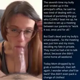 I don't think Mom has any intention of stopping my bully