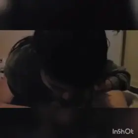 She loves choking on me