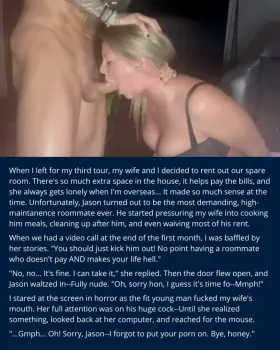 Don't leave your wife with a demanding roommate