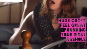 Fuck my sissy ass please!