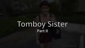 Your Tomboy Sister, Part II