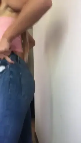 Do you like seeing girls trying on jeans?