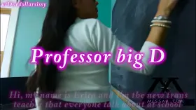 Professor big D 💦