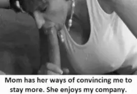 Mom's method of convincing me