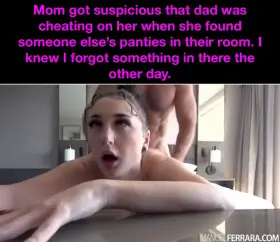 Don't want mom finding out.