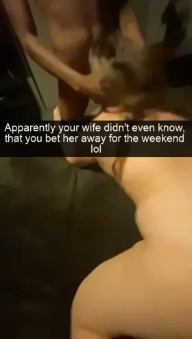 You bet your wife away for a weekend