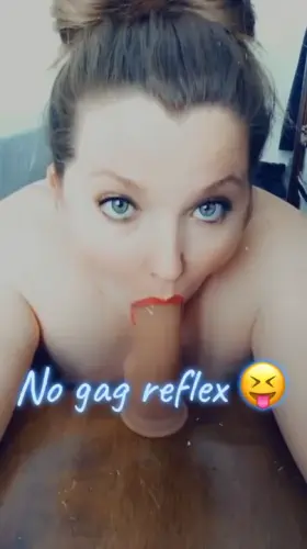 Think you could make me gag?