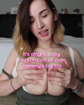 mommy's Tits are yours