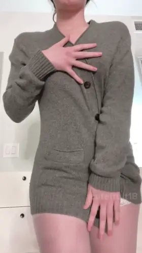 i’m not wearing anything under this cardigan, wanna see?