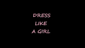 Dress for the Boys. [OC]