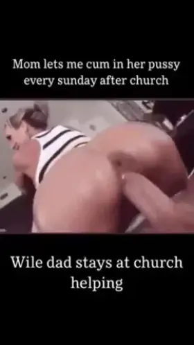 Mom lets me cum on her pussy every Sunday after church