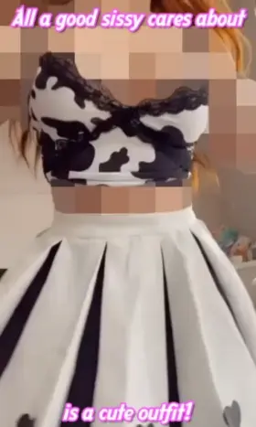 All a sissy needs is a little inspiration!