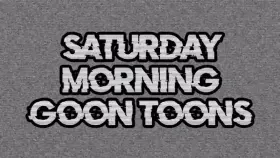 Weekend Goon Toons